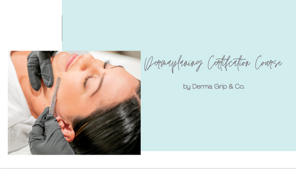 Dermaplaning Training Kit & Certification Bundle